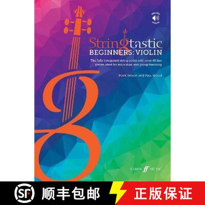 【3-4周达】Stringtastic Beginners -- Violin: The Fully Integrated String Series with Over 40 Fun Piec... [9780571542239]