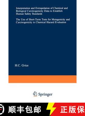 【3-4周达】Interpretation and Extrapolation of Chemical and Biological Carcinogenicity Data to Establ... [9783540136965]