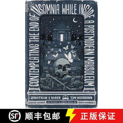 【3-4周达】Contemplating the End of Insomnia while inside a Postmodern Mausoleum [9798885961981]