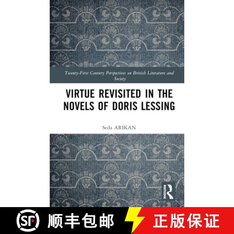 【3-4周达】Virtue Revisited in the Novels of Doris Lessing [9781032735221]