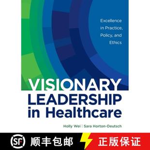 Excellence Practice Ethics Visionary and 4周达 9781646480210 Leadership Policy Healthcare