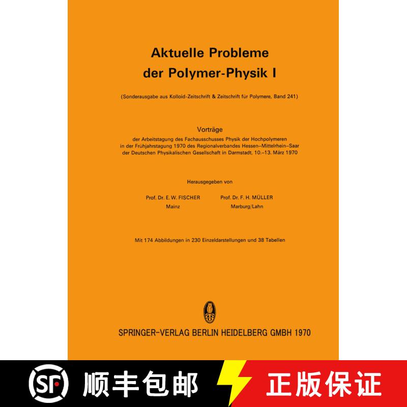 【3-4周达】Aktuelle Probleme Der Polymer-Physik I : Vortr ge Der Arbeitstagung Des Fachausschusses Ph... [9783798503281] - 实物图