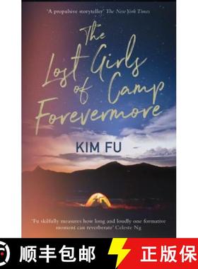 【3-4周达】The Lost Girls of Camp Forevermore: 'Skillfully Measures How Long One Formative Moment Can... [9781789550160]
