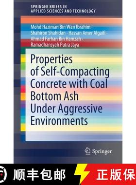 【3-4周达】Properties of Self-Compacting Concrete with Coal Bottom Ash Under Aggressive Environments [9789811623943]