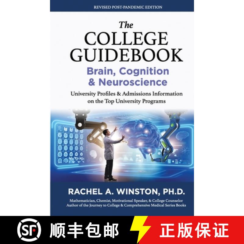 【2-3周达】The College Guidebook: BRAIN, COGNITION, & NEUROSCIENCE: University Profiles & Admissions ... [9781958558317]
