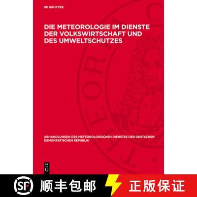 【3-4周达】Die Meteorologie Im Dienste Der Volkswirtschaft Und Des Umweltschutzes: Vorträge, Gehalte... [9783112731529]