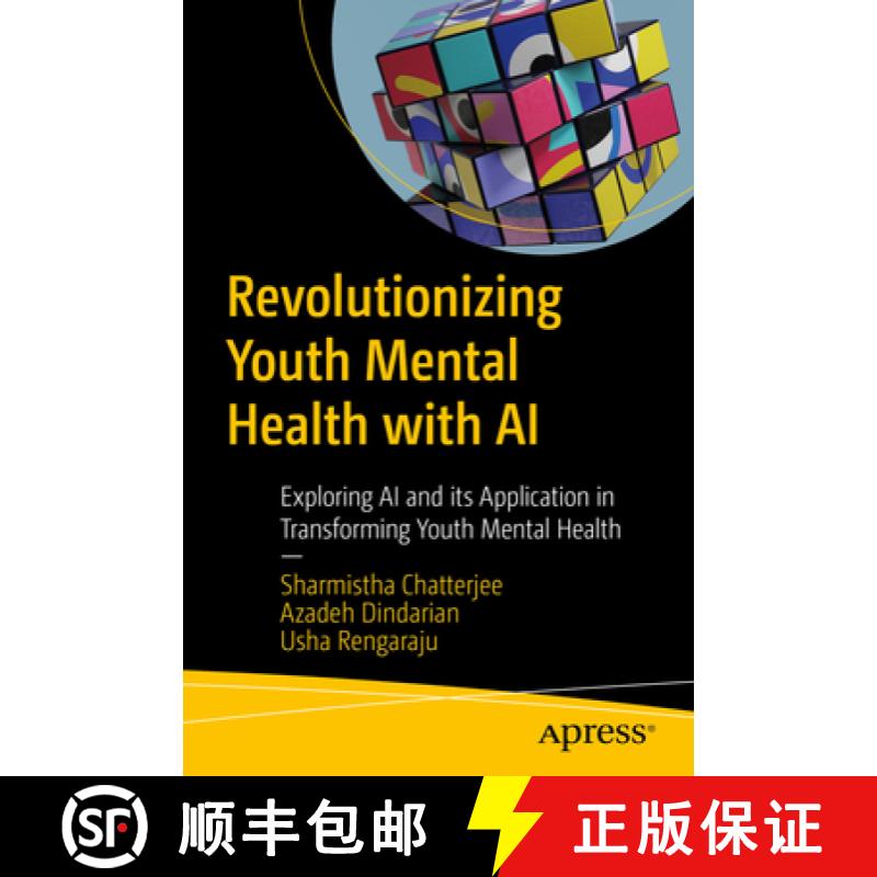 【3-4周达】Revolutionizing Youth Mental Health with Ethical AI : Transform Youth Mental Well-being by... [9798868811852]