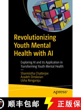 预订 Revolutionizing Youth Mental Health with Ethical AI : Transform Youth Mental Well-being by Explo... [9798868811852]