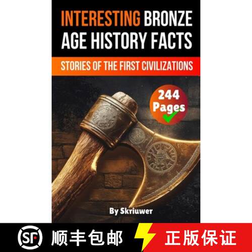 【3-4周达】Interesting Bronze Age History Facts: Surprising Stories of the First Great Civilizations [9783819025679]