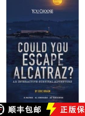 预订 Could You Escape Alcatraz?: An Interactive Survival Adventure [9781543573923]