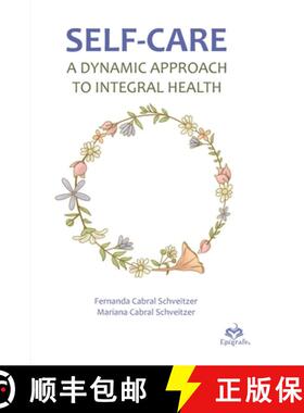 【3-4周达】Self-care: A dynamic approach to integral health [9786587816197]