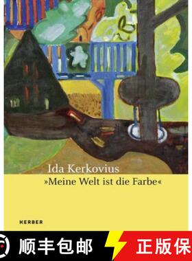 Ida Kerkovius Meine Welt ist die Farbe: Pastelle, Aquarelle, ?lgem?lde und Teppiche [9783866788145]