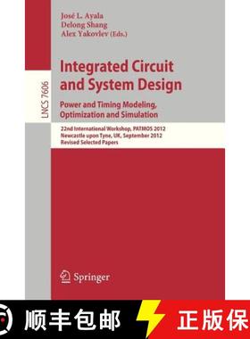 【3-4周达】Integrated Circuit and System Design.: Power and Timing Modeling, Optimization and Simulat... [9783642361562]