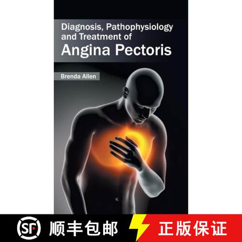 【3-4周达】精装 Diagnosis, Pathophysiology and Treatment of Angina Pectoris [9781632421159]