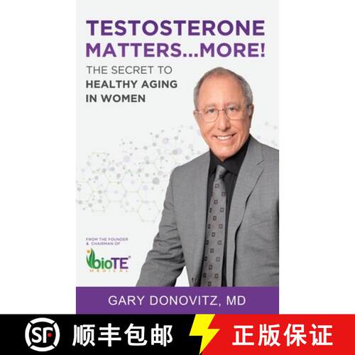 【3-4周达】Testosterone Matters ... More!: The Secret to Healthy Aging in Women [9781627878005]