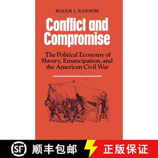 the 4周达 Compromise and Political Emancipation American Slavery Conflict Economy 9780521311670 C... The
