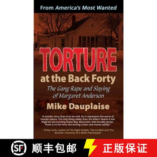 【3-4周达】Torture at the Back Forty: The Gang Rape and Slaying of Margaret Anderson [9780996048828]