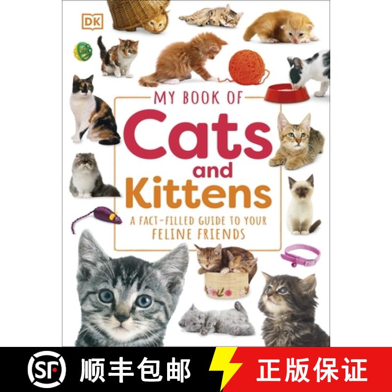 【3-4周达】My Book of Cats and Kittens : A Fact-Filled Guide to Your Feline Friends [9780241598313]