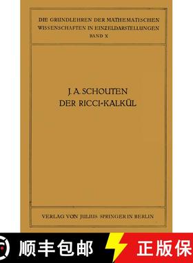 【3-4周达】Der Ricci-Kalkül : Eine Einführung in die Neueren Methoden und Probleme der Mehrdimensio... [9783642517983]