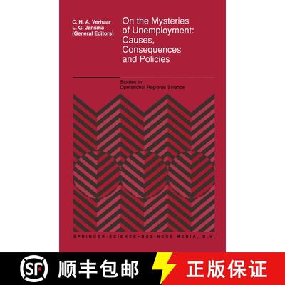 【3-4周达】On the Mysteries of Unemployment : Causes, Consequences and Policies [9780792319764]
