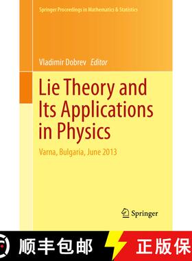 【3-4周达】Lie Theory and Its Applications in Physics : Varna, Bulgaria, June 2013 [9784431552840]