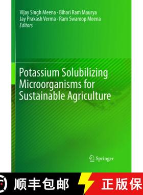【3-4周达】Potassium Solubilizing Microorganisms for Sustainable Agriculture [9788132238331]