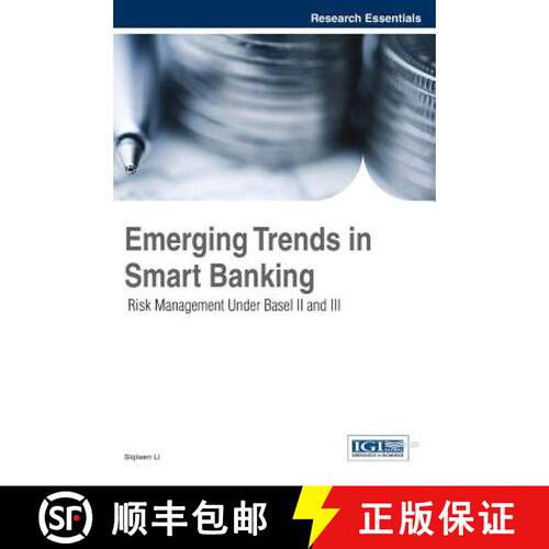 【3-4周达】精装 Emerging Trends in Smart Banking: Risk Management Under Basel II and III [9781466659506]