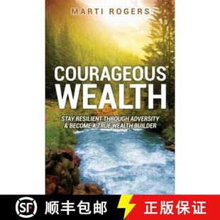Wealth Through Courageous True 9798986399225 Stay 4周达 and Adversity Resilient Builder Become