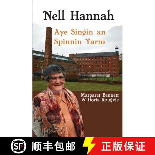 【3-4周达】Nell Hannah:  Spinnin Yarns an Aye Singin [9781907676383]