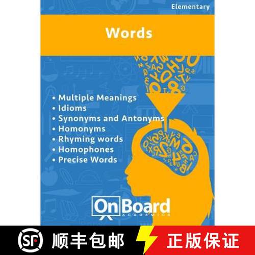预订 Words: Multiple Meanings, Idioms, Synonyms and Antonyms, Homonyms, Rhyming Words, Homophones, Pr... [9781630960377]