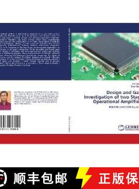 预订 Design and Gain Investigation of two Stage Operational Amplifiers [9786139918058]