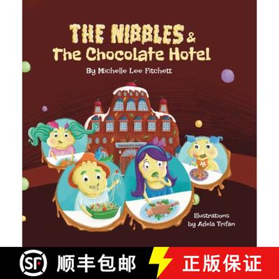 【3-4周达】精装 The Nibbles & The Chocolate Hotel [9781066627707]