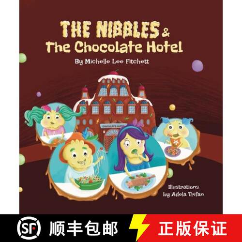 【3-4周达】精装 The Nibbles & The Chocolate Hotel [9781066627707]