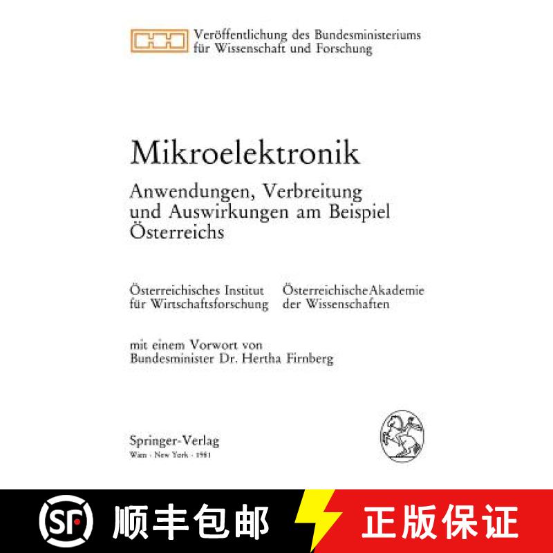 【3-4周达】Mikroelektronik: Anwendungen, Verbreitung Und Auswirkungen Am Beispiel OEsterreichs. Veroe... [9783211816790]