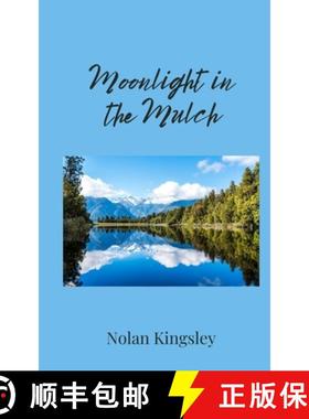 预订 Moonlight in the Mulch [9781805676720]