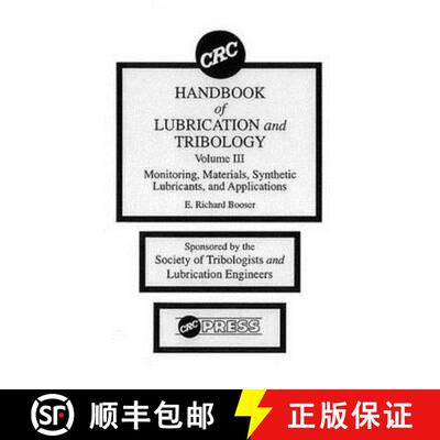 【3-4周达】CRC Handbook of Lubrication and Tribology, Volume III: Monitoring, Materials, Synthetic Lu... [9780849339035]