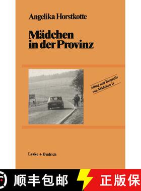 【3-4周达】Mädchen in der Provinz [9783322937582]