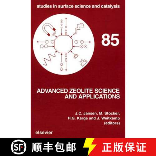 【3-4周达】精装 Advanced Zeolite Science and Applications: Volume 85 [9780444820013]