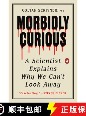 【3-4周达】Morbidly Curious: A Scientist Explains Why We Can't Look Away [9780143137344]