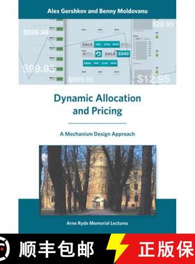 【3-4周达】Dynamic Allocation and Pricing: A Mechanism Design Approach [9780262552448]