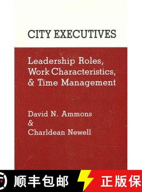 【3-4周达】City Executives: Leadership Roles, Work Characteristics, and Time Management [9780887069574]