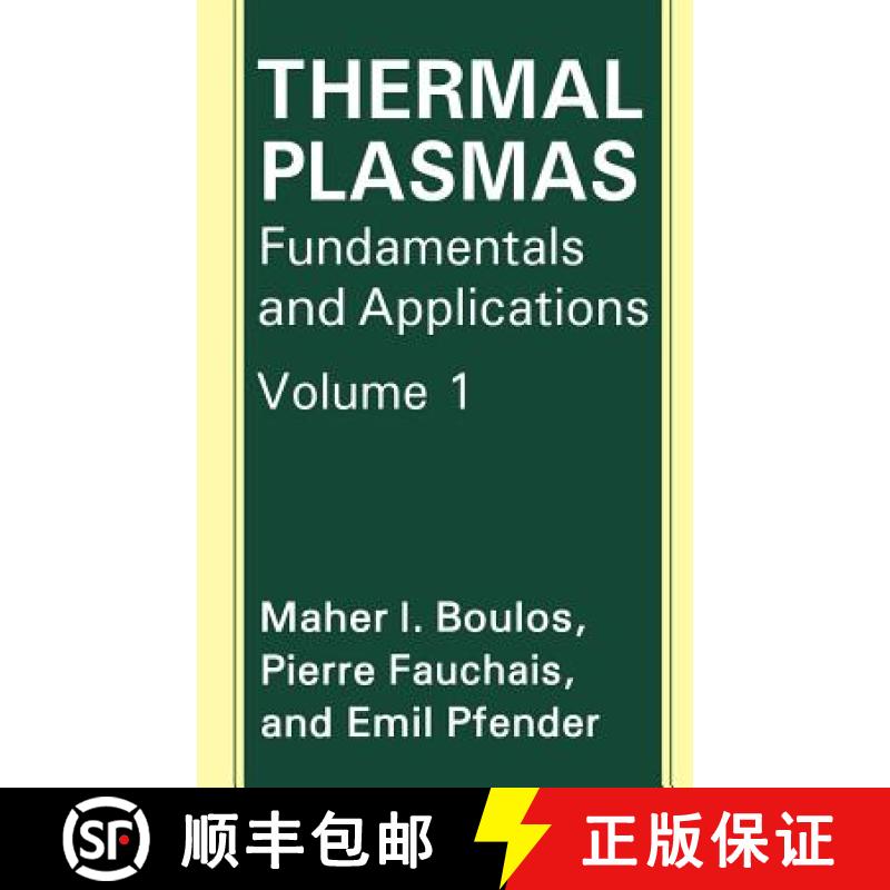 【3-4周达】Thermal Plasmas : Fundamentals and Applications [9780306446078]