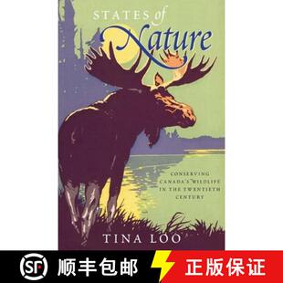 Canada States Twentieth 9780774812894 the Nature 4周达 Wildlife Conserving Century