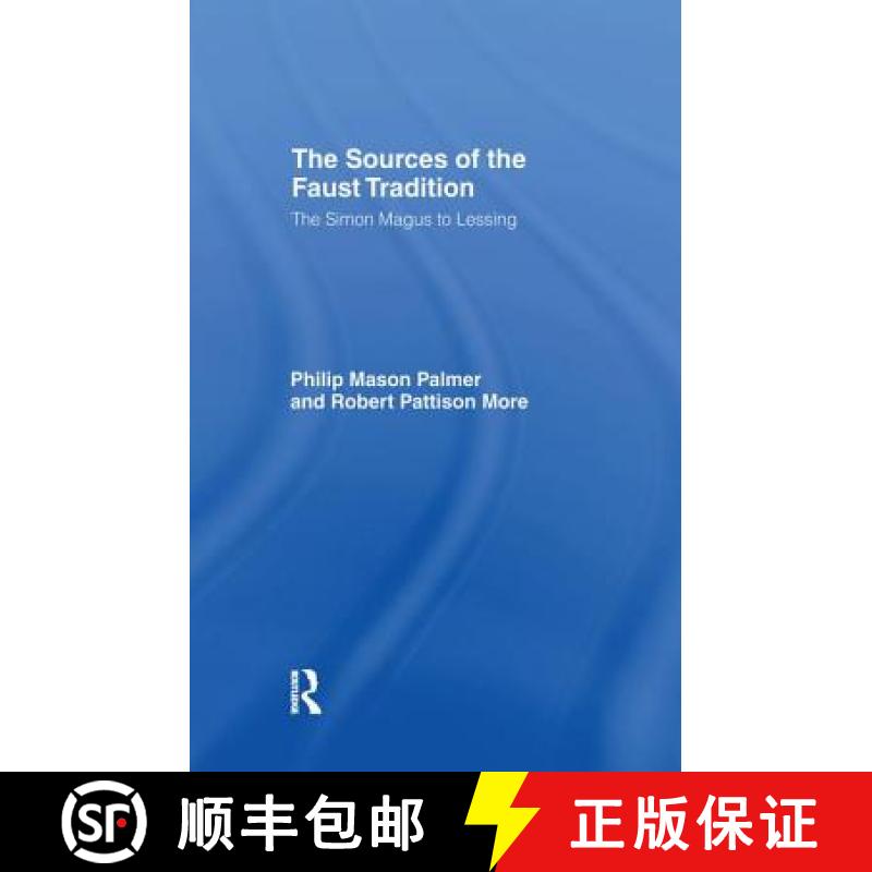【3-4周达】The Sources of the Faust Tradition: The Simon Magus to Lessing [9781138982581]