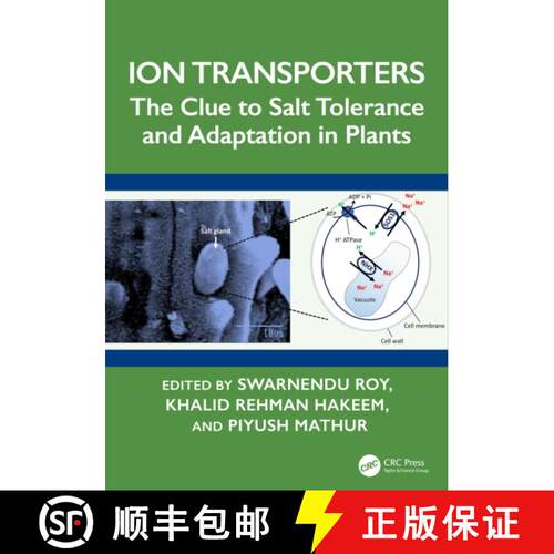 【3-4周达】精装 Ion Transporters: The Clue to Salt Tolerance and Adaptation in Plants [9781032629193]