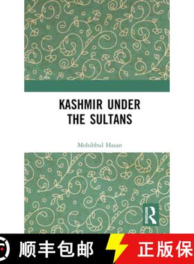 【3-4周达】Kashmir Under the Sultans [9781032666686]