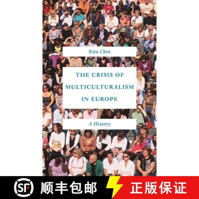 【3-4周达】The Crisis of Multiculturalism in Europe – A History [9780691192772]