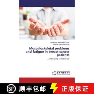breast problems 9786139442621 patients cancer fatigue and Musculoskeletal 预订