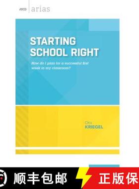 【3-4周达】Starting School Right: How Do I Plan for a Successful First Week in My Classroom? (ASCD Ar... [9781416621409]