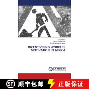 【3-4周达】Incentivizing Workers Motivation in Africa (Aufl.) [9786208010591]